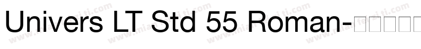Univers LT Std 55 Roman字体转换